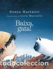Libros: Baixa gata! - Lucia Masciullo, Sonya Hartnett
