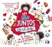 Libros: Un a&ntilde;o juntos en el cole - Talavera Baudet, Estelle