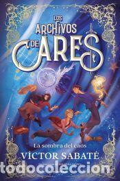 Libros: Los archivos de Ares 3 - La sombra del caos - Sabat&eacute;, V&iacute;ctor