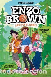 Libros: Enzo Brown: loco por el basket 4 - Una nueva rival - Lolaso, Pablo