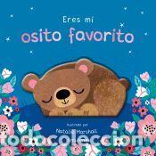 Libros: Eres mi osito favorito. Libro de cart&oacute;n con troqueles - Marshall, Natalie; Edwards, Nicola