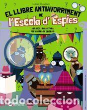 Libros: El llibre antiavorriment de lEscola dEspies - Baruzzi, Agnese