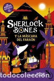 Libros: Sherlock Bones y la m&aacute;scara del fara&oacute;n - Collins, Tim