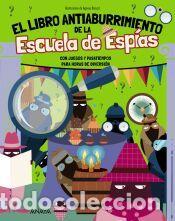 Libros: El Libro Antiaburrimiento de la Escuela de Esp&iacute;as - Bigogno, Ottavia