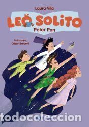Libros: Leo solito Peter Pan - Vila, Laura