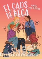 Libros: El caos de Beca 2. &iquest;Por qu&eacute; todo es tan complicado? - D&iacute;az Reguera, Raquel