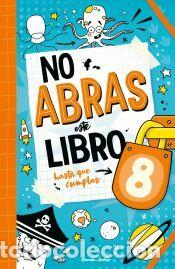 Libros: No abras este libro hasta que cumplas 8 - Varios Autores