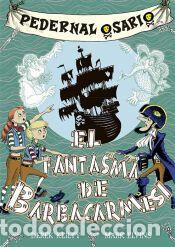 Libros: Pedernal Osario 3 - El fantasma de Barbacarmes&iacute; - Keitly, Derek