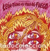 Libros: Le&oacute;n tiene el pelo de fuego - Cavolo, Ricardo