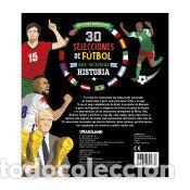 Libros: 30 SELECCIONES DE FUTBOL QUE HICIERON HISTORIA - IMAGILAND
