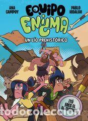 Libros: Equipo Enigma. Un l&iacute;o prehist&oacute;rico - Campoy, Ana