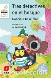 Libros: Tres detectives en el bosque - Keselman, Gabriela