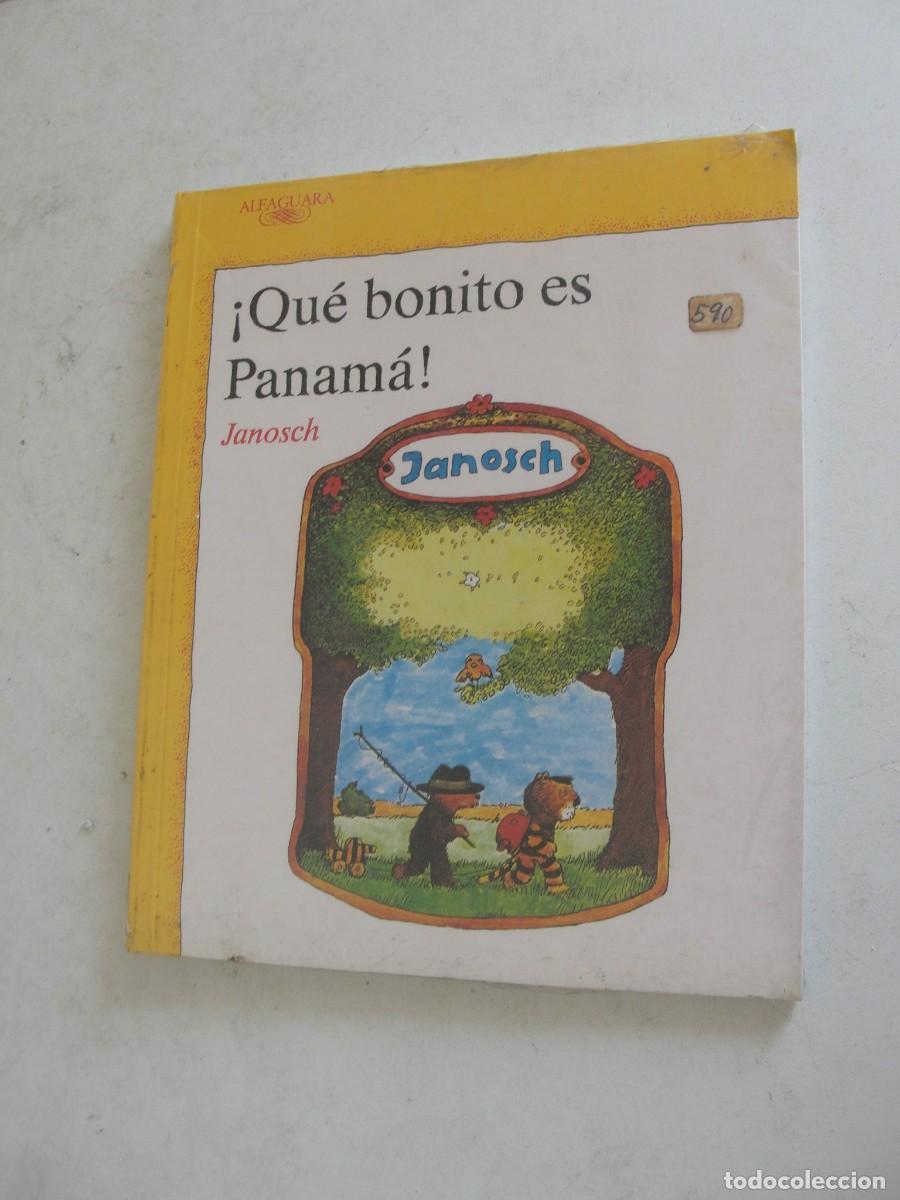 Libros: INFANTIL ALFAGUARA 81 - &iexcl; QU&Eacute; BONITO ES PANAM&Aacute; ! - JANOSCH - &iexcl;&iexcl;&iexcl; PRECINTADO !!!