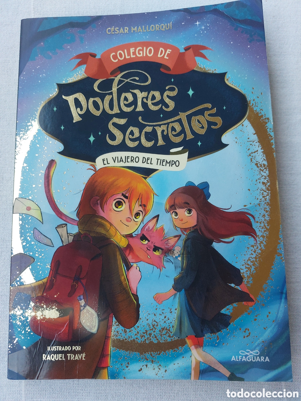Libros: Colegio de poderes secretos. El viajero del tiempo