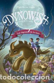Libros: Dynowish 1 - Las l&aacute;grimas de la luna - Visconti, Paola Myriam