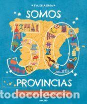 Libros: Somos 50 provincias - Delaserra, Eva