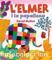 Livros: LElmer i la papallona - David Mckee
