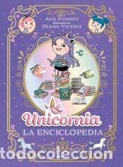 Libros: La enciclopedia ilustrada de Unicornia - Punset, Ana