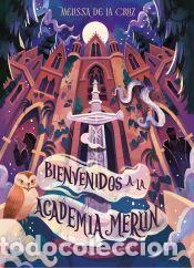 Libros: Los Descendientes. Bienvenidos a la Academia Merl&iacute;n - Cruz, Melissa de la; Disney