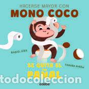 Libros: Mono coco se quita el pa&ntilde;al - D&iacute;ez, Raquel