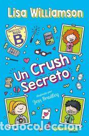 Libros: Un crush secreto - Williamson, Lisa