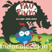 Libros: Pau Piny&oacute;: Un Sant Jordi rod&oacute; - Vidal Saenz, Mireia