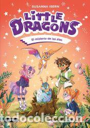 Libros: Little Dragons 6. El misterio de las alas - Maceiras Soares, Melisa; Isern, Susanna