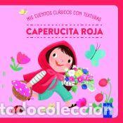 Libros: Mis cuentos cl&aacute;sicos con texturas. Caperucita roja - YOYO