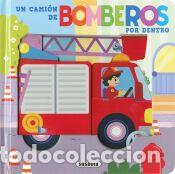 Libros: Un cami&oacute;n de bomberos por dentro - Gey, Eva Mar&iacute;a