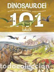Libros: 101 gauza buruz jakin beharko zenituzkeen dinosauroei - Dom&iacute;nguez, Niko