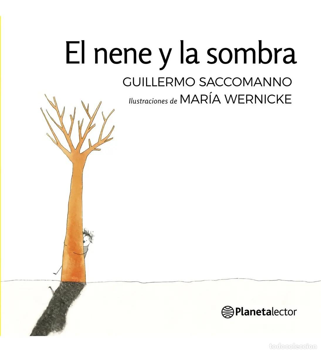 Libros: Guillermo Saccomanno &ndash; El nene y la sombra &ndash; Planeta Lector &ndash; 2017 &ndash; LM