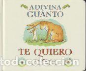 Libros: Adivina cu&aacute;nto te quiero - Sam McBratney; Anita Jeram (il.)