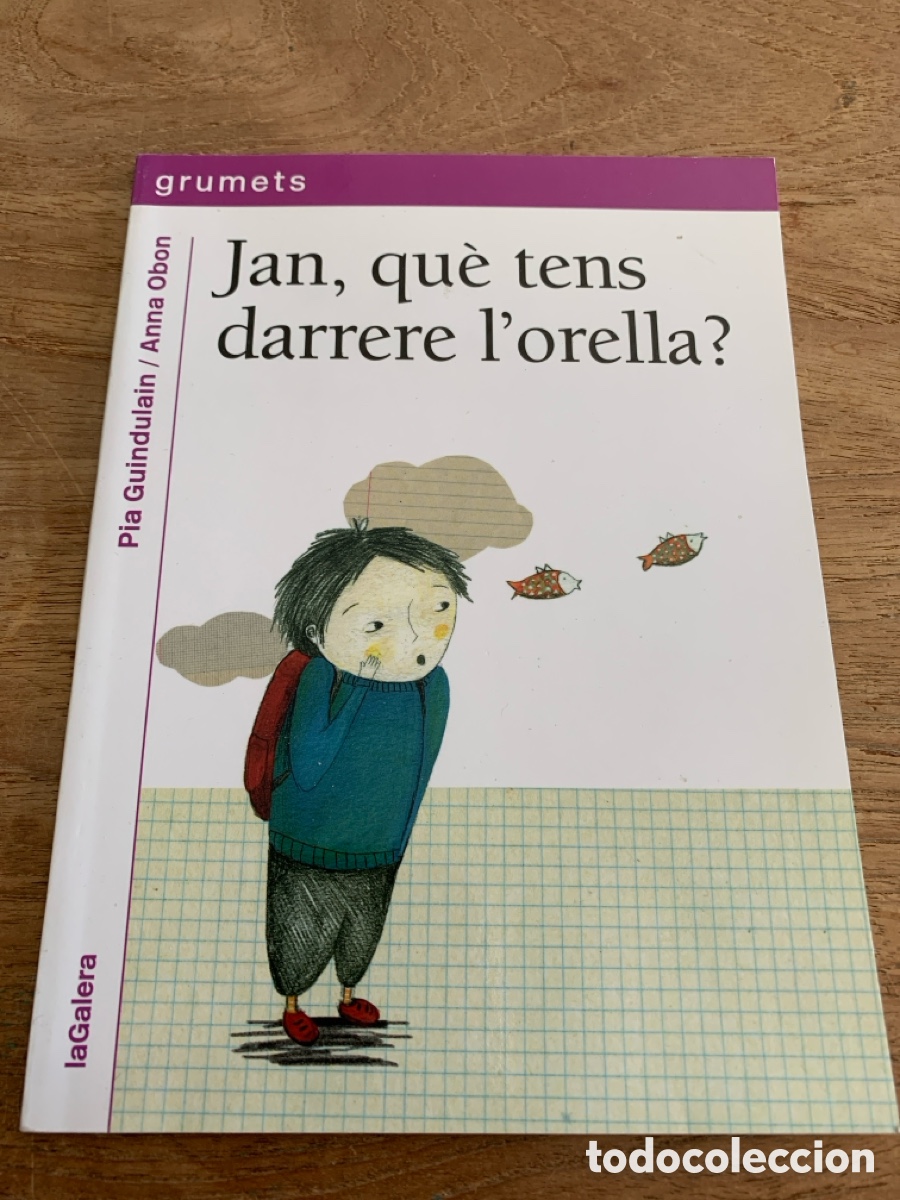 Libros: Jan, qu&egrave; tens darrera l&rsquo;orella? 9788424643614