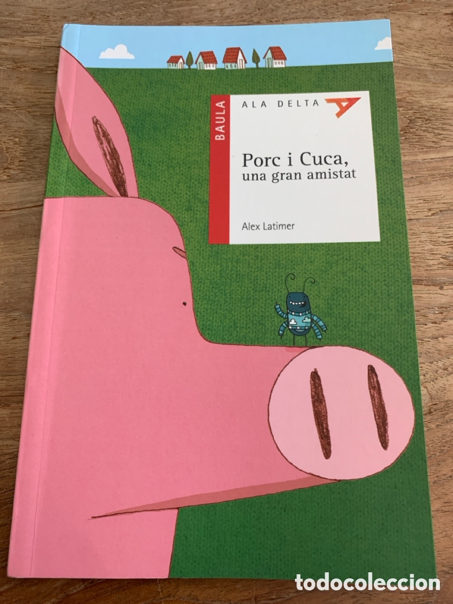 Libros: Porc i Cuca, una gran amistat
