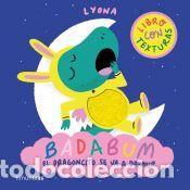 Libros: BADABUM. El dragoncito se va a dormir - Lyona