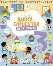 Libros: Mi primer busca y encuentra. En la escuela. 3 a&ntilde;os - Varios Autores