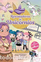Libros: Rescatadoras de Unicornios 10 - Viaje al Pa&iacute;s de los Gigantes - Punset, Ana