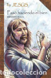 Libros: Yo soy Jes&uacute;s - Ernesto Juli&aacute;