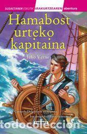 Libros: Susaetaren eskutik irakurri - 3.maila. Hamabost urteko kapitaina - Julio Verne ; Consuelo