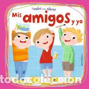 Libros: Mis Amigos y Yo - Ma&ntilde;eru C&aacute;mara, Mar&iacute;a