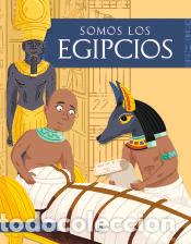 Libros: Somos los Egipcios - Nieto Mart&iacute;nez, Carla