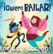 Libros: &iexcl;Quiero Bailar! - Reeves, Josette
