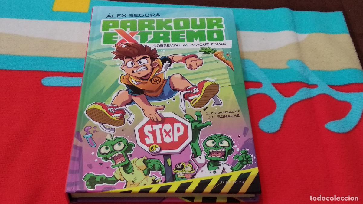 Libros: Parkour Extremo 1 - Sobrevive al ataque zombi - &Aacute;LEX Segura AUTOGRAFO ORIGINAL 2023 J.C. BONACHE