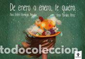 Libros: De enero a enero, te quiero - Hormiga Amador, Ana Bel&eacute;n
