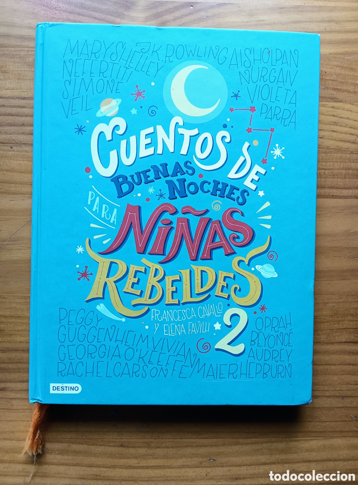 Libros: Cuentos de Buenas Noches para Ni&ntilde;as Rebeldes 2 - Elena Favilli y Francesca Cavallo