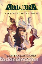 Libros: Ariadna y el C&iacute;rculo de la Audacia 3. Contra los dioses - Silvestre Vilaplana