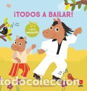 Libros: &iexcl;Todos a bailar! - Bijsterbosch, Anita