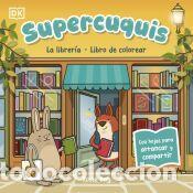 Libros: Supercuquis - La librer&iacute;a: Libro de colorear - Bay, Rosie
