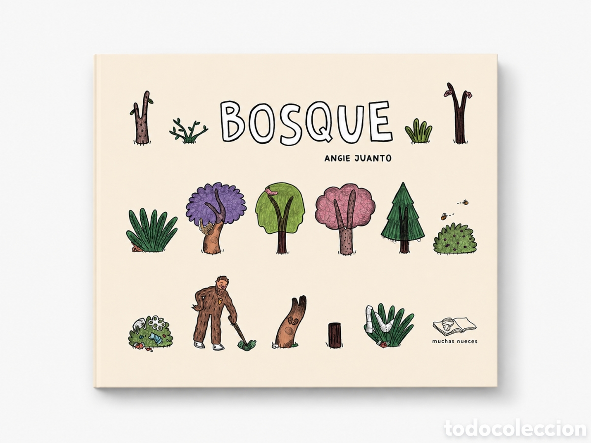 Libros: ANGIE JUANTO &ndash; BOSQUE &ndash; EDITORIAL MUCHAS NUECES &ndash; LDM