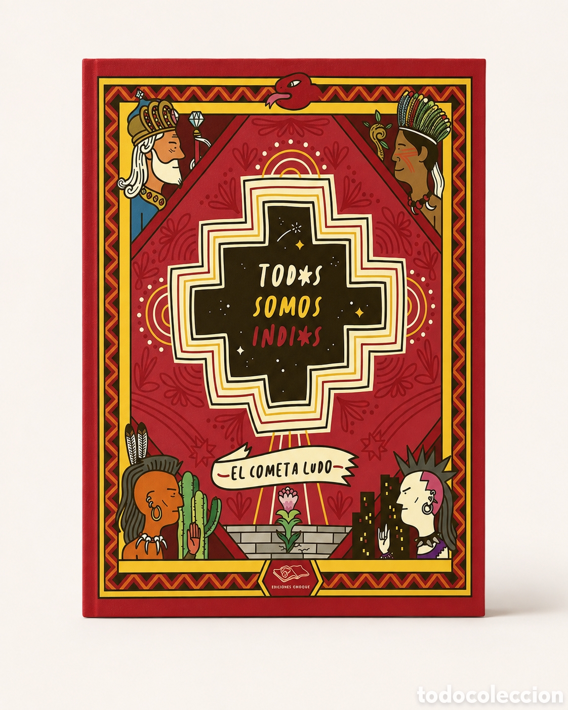 Libros: EL COMETA LUDO &ndash; TODS SOMOS INDIS &ndash; EDITORIAL MUCHAS NUECES &ndash; LDM